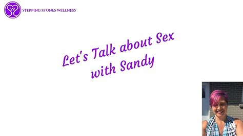 Let S Talk About Sex With Sandy Ep 12 What S Nutrition