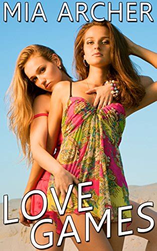 Love Games A Lesbian Romance Ebook Archer Mia Uk Kindle