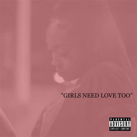 girls need love too by dee milli on spotify