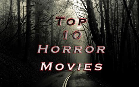 top  horror movies  hollywood   time