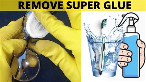 remove super glue  glasses lenses  toothpaste