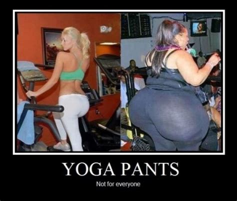 Yoga Pants Not For Everyone