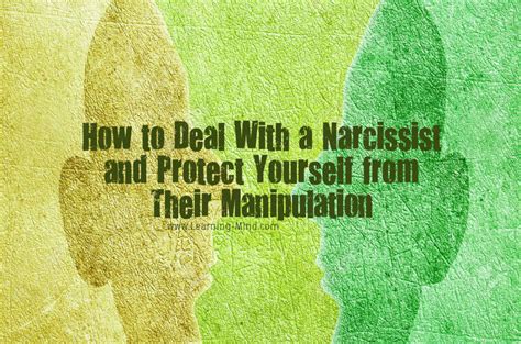 how to deal with a narcissist and protect yourself from their
