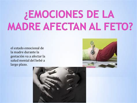Cambios Fisicos Y Emocionales De La Mujer Embarazada