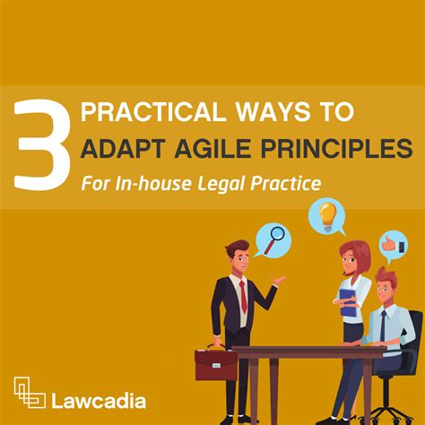 practical ways  adapt agile principles lawcadia