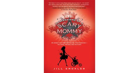 confessions of a scary mommy mother s day books popsugar love and sex