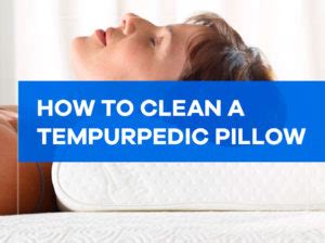 clean  tempurpedic pillow house cleaning advice