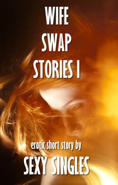 wife swap stories i by sexy singles nook book ebook barnes and noble®