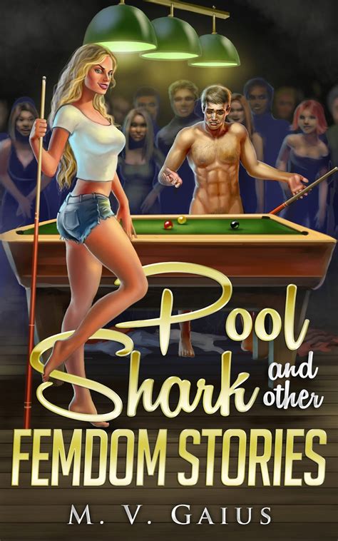 femdom stories pool shark and other femdom stories