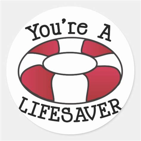 youre  lifesaver classic  sticker zazzle