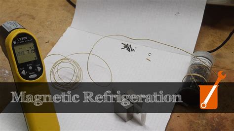 magnetic refrigeration    work youtube