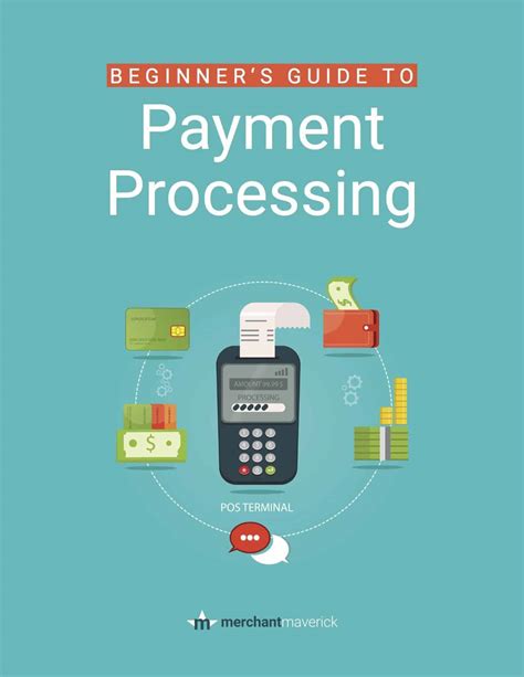 beginners guide  payment processing  merchant maverick