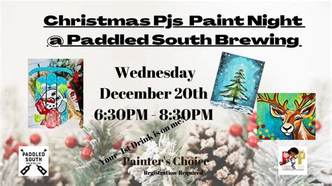 christmas pjs paint party paddled south brewing  thomasville