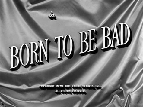 born to be bad 1950 film noir