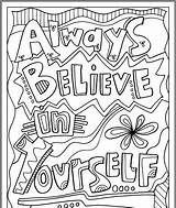 Coloring Pages Inspirational Quotes Quote School Kids Printable Colouring Sheets Yourself Believe Doodle Classroomdoodles Popular sketch template