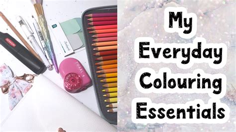 everyday colouring essentials adult colouring youtube