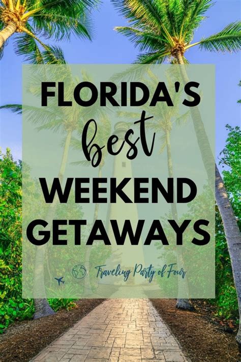 top  amazing weekend family getaways  florida