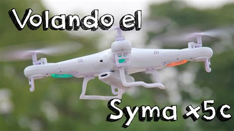 syma xc vuelo en espanol analisis del vuelo del mejor drone calidad precio barato youtube