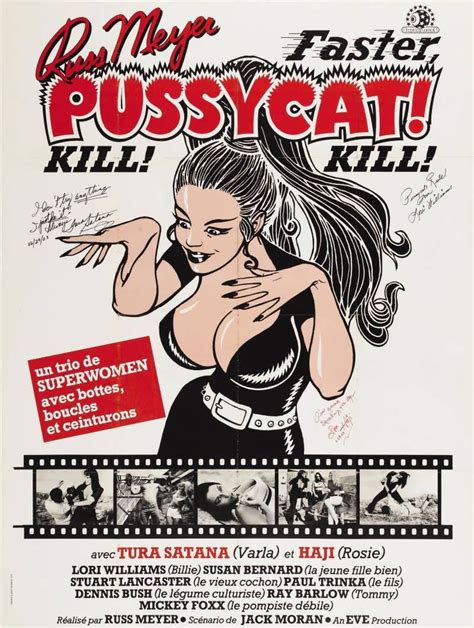 russ myer s faster pussycat kill kill 1965 — french film poster signed by tura satana