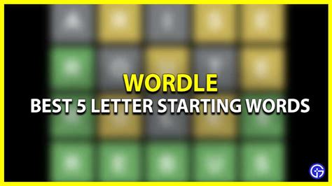 letter words   vowels  start wordle gamer tweak