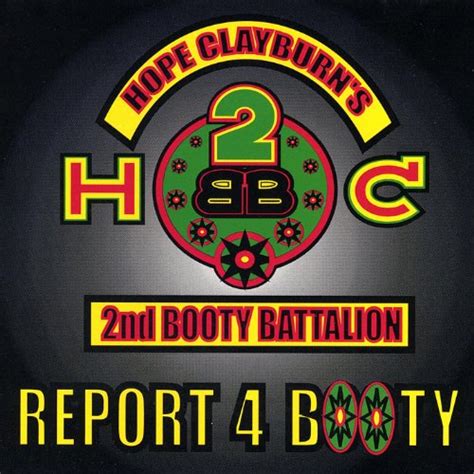 Report 4 Booty By Hope Clayburns 2nd Booty Battalion On Amazon Music