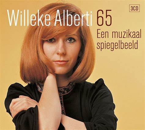 Willeke Alberti Is A Dutch Singer And Actress The Daughter Of