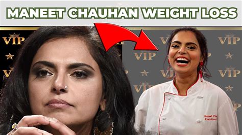 Maneet Chauhan Weight Loss Revealing Her Inspiring Journey To Shedding