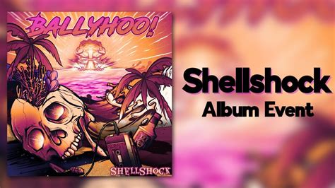 shellshock  album event youtube