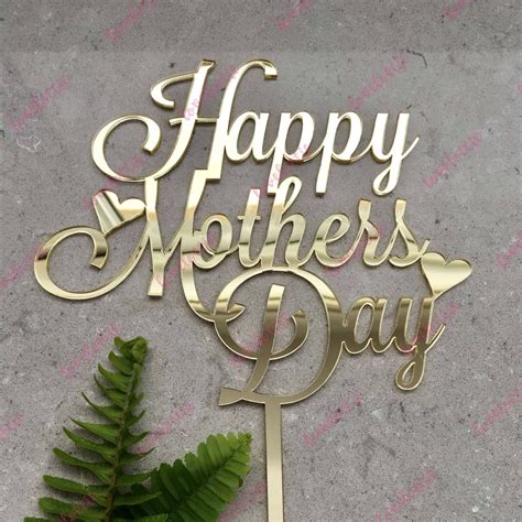 happy mothers day acrylic gold mirror cake topper love