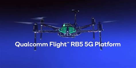 qualcomm flight rb    worlds   drone platform tech carving