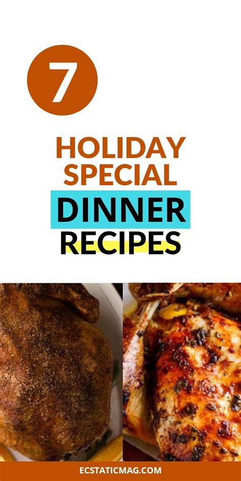 holiday special dinner recipes thanksgiving christmas meals