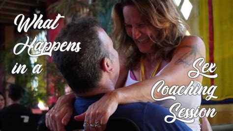 what happens in a sex coaching session somatica institute youtube