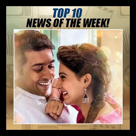 hot tamil nadu box office 24 s first day collection top 10 news of the week may 1 may 7