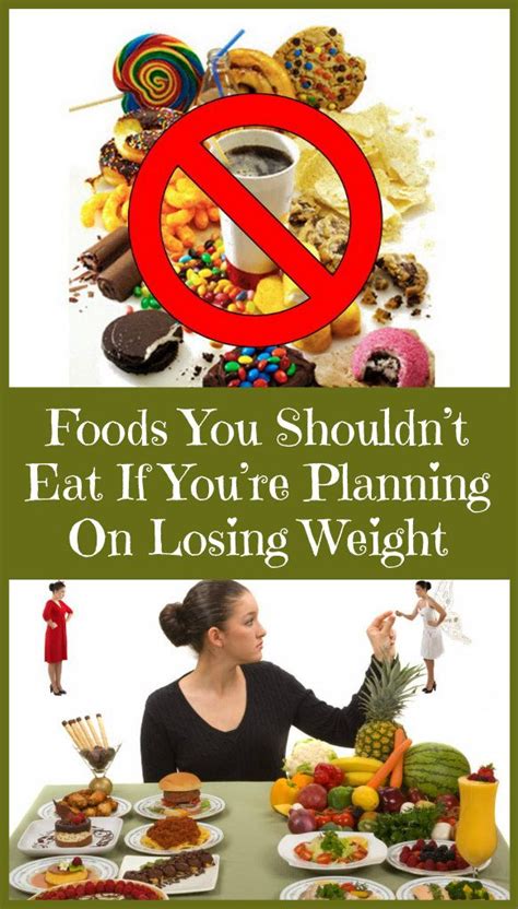 foods you shouldn t eat if you re planning on losing weight