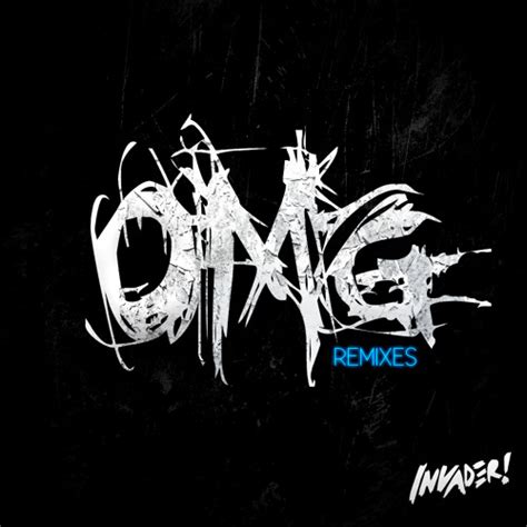 stream omg remixes ep preview    invader listen