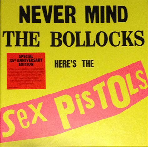 sex pistols never mind the bollocks here s the sex