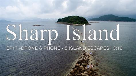 sharp island ep drone phone youtube