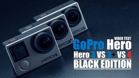 gopro hero   hero   hero   black editions youtube