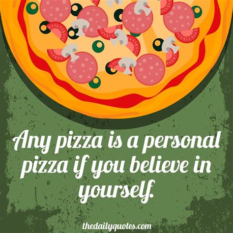 a personal pizza the daily quotes funny picture quotes funny