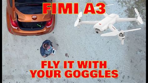 fimi  fly    fpv goggles youtube