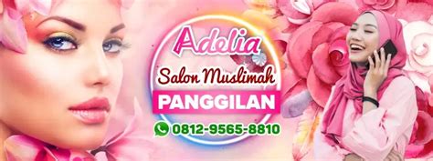 Salon Muslimah Terdekat Panggilan Rekomendasi Wanita