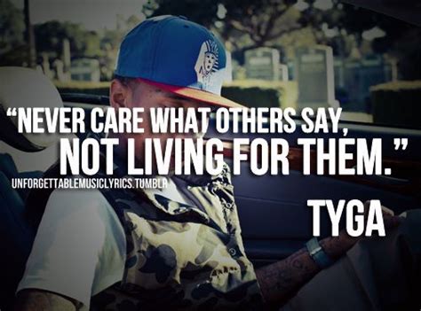 25 best ideas about tyga quotes on pinterest rapper quotes tyga well done 4 and rap quotes