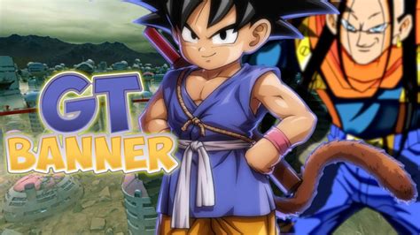 New Gt Banner Goku Gt And Super 17 Dragon Ball Legends