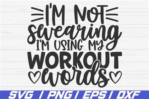 i m not swearing i m using workout words svg cut file 1510655