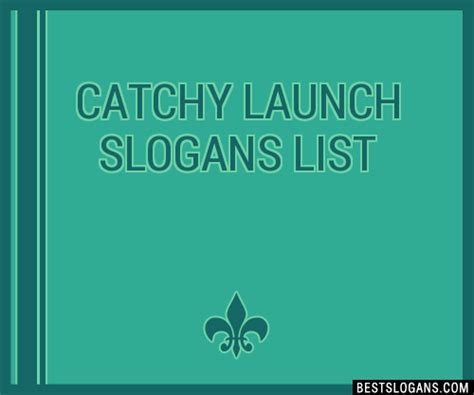 catchy launch slogans  generator phrases taglines