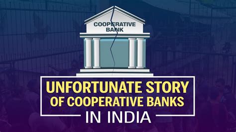 explained  unfortunate story  cooperative banks  india youtube