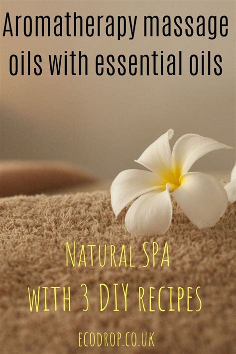 natural spa massage oils  essential oils ecodrop essential oil