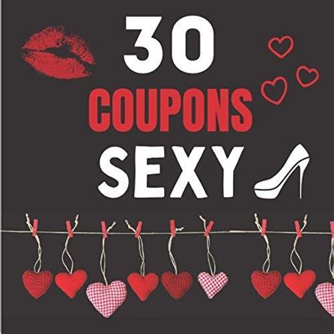 30 Coupons Sexy 30 Bons Coquins à Offrir Pour Son Homme Ou Sa Femme