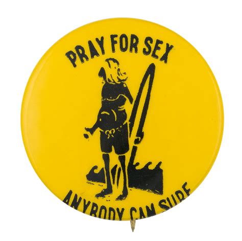 Pray For Sex Anybody Can Surf Busy Beaver Button Museum