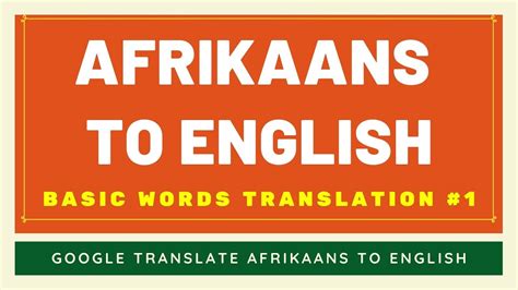 afrikaans  english basic words translation  afrikaans  english